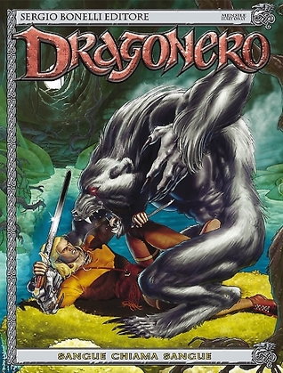 Dragonero n. 23: Sangue chiama sangue (Mass Market Paperback)