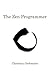 The Zen Programmer
