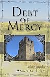 Debt of Mercy by Amanda Tero