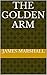 The Golden Arm