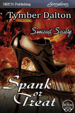 Spank or Treat (Suncoast Society, #18)