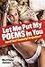 Let Me Put My Poems In You:...