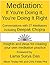 Meditation: If You're Doing It, You're Doing It Right: Conversations with Meditators