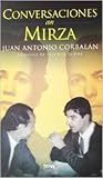 Conversaciones con mirza