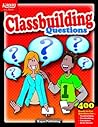 Classbuilding Questions Classbuilding Questions