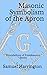 Masonic Symbolism of the Ap...
