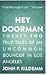 Hey Doorman: twenty-two tru...