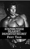 StepBrother Dearest by Foxy Tale
