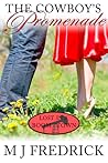 The Cowboy's Promenade by M.J. Fredrick