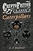 Caterpillars: (Cryptofiction Classics - Weird Tales of Strange Creatures)