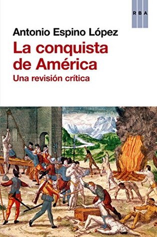 La conquista de América (Kindle Edition)