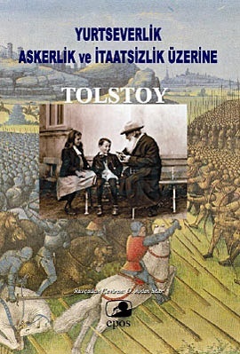 Yurtseverlik, Askerlik ve İtaatsizlik Üzerine