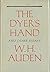 Dyer's Hand & Other Essays