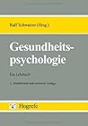 Gesundheitspsychologie: Ein Lehrbuch (German Edition)
