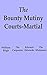 The Bounty Mutiny Courts-Martial: William Bligh, The Carpenter, Edward Edwards, The Mutineers