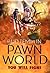 Pawnworld by Bud Templin