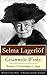 Gesammelte Werke: Romane + Erzählungen + Sagen (86 Titel in einem Buch – Vollständige deutsche Ausgaben): Weltberühmte Werke der schwedischen Nobelpreisträgerin: ... Luftballon und viel mehr (German Edition)