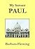 My Servant Paul