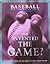 Who Invented the Game?: Bas...
