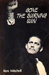 Gone The Burning Sun