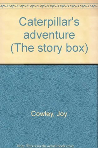 Caterpillar's adventure (The story box)