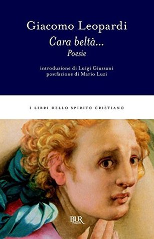 Cara beltà...: Poesie scelte (Italian Edition)