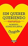Sin querer queriendo