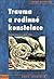 Trauma a rodinné konstelace by Franz Ruppert