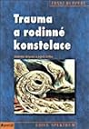 Trauma a rodinné ...