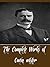 The Complete Works of Owen Wister (12 Complete Works of Owen Wister including The Virginian, The Dragon of Wantley, Lady Baltimore, A Straight Deal, Padre Ignacio, And More)