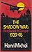 The Shadow War: Resistance In Europe, 1939 1945