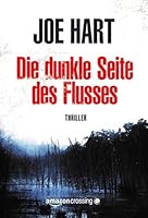Die dunkle Seite des Flusses