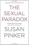 The Sexual Paradox: Extreme Men, Gifted Women and the Real Gender Gap