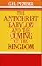 The Antichrist Babylon and the Coming of the Kingdom by G.H. Pember