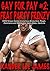 Gay for Pay #2: Frat Party Frenzy (MMM Group, Explicit Anonymous Encounters, Rough, Dominance and Submission, Alpha Males, Hardcore)