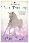 Team Training (Tilly's Horse Magic #2)