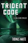 Trident Code by Thomas Waite
