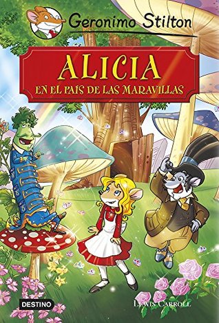 Alice Aux Pays Des Merveilles By Geronimo Stilton