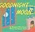 Goodnight Moon by Margaret Wise Brown