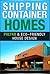 Shipping Container Homes: P...
