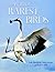 The World's Rarest Birds (W...