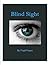 Blind Sight by Virgil Fuqua