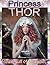 Heart Full of Thunder: Princess Thor of Asgard