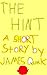 The Hint by James Quirk