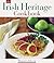 The Irish Heritage Cookbook
