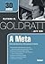 A meta by Eliyahu M. Goldratt A meta by Eliyahu M. Goldratt