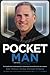 Pocket Man: The Unauthorized Autobiography of a Passionate, Personal Promoter