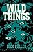 WILD THINGS