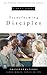 Transforming Disciples: The Episcopal Church of the 21st Century (Transformations, The Episcopal Church in the 21st Century)