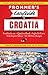 Frommer's EasyGuide to Croatia (Easy Guides)